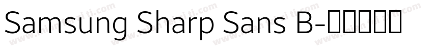 Samsung Sharp Sans B字体转换